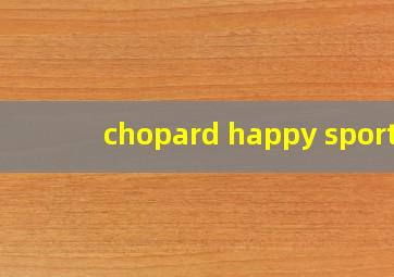 chopard happy sport